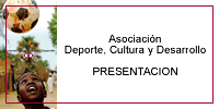 Asociaci&oacute;n Deporte, Cultura y Desarrollo - Presentaci&oacute;n